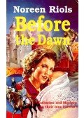 RIOLS, NOREEN - Before the Dawn