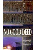HIGHTOWER, LYNN - No Good Deed