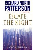 Patterson, Richard North - Escape the Night