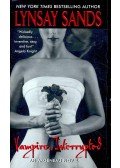 SANDS, LYNSAY - Vampire, Interrupted