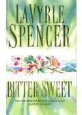 Spencer, LaVyrle - Bitter Sweet