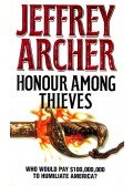 Jeffrey Archer - Honour Among Thieves