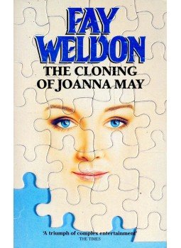 Weldon, Fay - The Cloning of Joanna May Weldon, Fay - The Cloning of Joanna May, null 1990 antikvár könyv