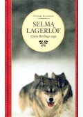 Selma Lagerlöf - Gösta Berlings saga