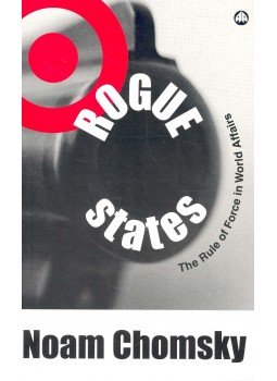 Chomsky, Noam - Rogue States – The Rule of Force in World Affairs Chomsky, Noam - Rogue States – The Rule of Force in World Affairs, null 2000 antikvár könyv