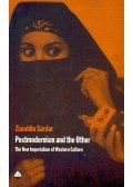 Ziauddin Sardar - Postmodernism and the Other – The New Imperialism of Western Culture