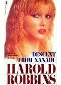 Harold Robbins - Descent from Xanadu