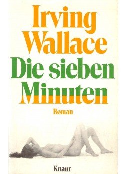 Wallace, Irving - Die sieben Minuten (Titel des Originals: The Seven Minutes), null 1978 antikvár könyv