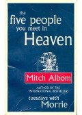 Mitch Albom - The Five People You Meet in Heaven