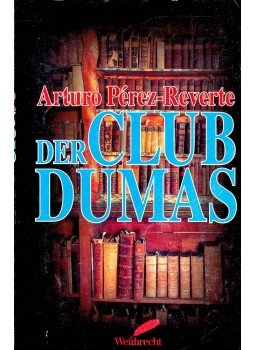 Arturo Pérez-Reverte - Der Club Dumas, null 1995 antikvár könyv