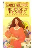 Isabel Allende - The House of the Spirits