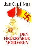 GUILLOU, JAN - Den hedervärde mördaren