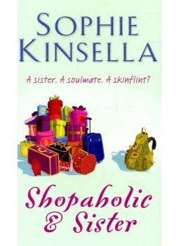 Sophie Kinsella - Shopaholic & Sister Sophie Kinsella - Shopaholic & Sister, London 2004 antikvár könyv