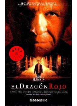 Thomas Harris - El Dragón Rojo (Título original: Red Dragon) Thomas Harris - El Dragón Rojo (Título original: Red Dragon), null 2005 antikvár könyv