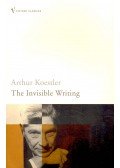 Arthur Koestler - The Invisible Writing