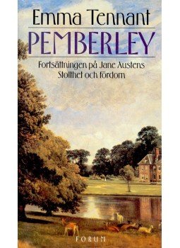 Tennant, Emma - Pemberley – Fortsättningen på Jane Austens Stolthet och fördom, null 1996 antikvár könyv