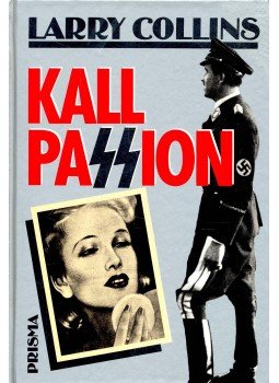 Collins, Larry - Kall passion Collins, Larry - Kall passion, Stockholm 1986 antikvár könyv