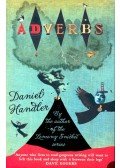 HANDLER, DANIEL - Adverbs