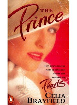BRAYFIELD, CELIA - The Prince BRAYFIELD, CELIA - The Prince, null 1991 antikvár könyv