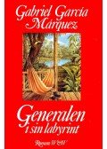 Gabriel García Márquez - Generalen i sin labyrint