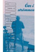 Hemingway, Ernest - Öar i strömmen