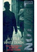 LAWTON, JOHN - A Little White Death