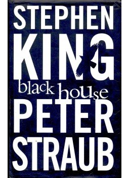 Stephen King, STRAUB,PETER - Black House Stephen King, STRAUB,PETER - Black House, London 2001 antikvár könyv