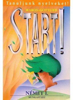 MAROS, JUDIT – GOTTLIEB, ÉVA - Tanuljunk nyelveket! Start! Német I. Munkafüzet, null 1994 antikvár könyv