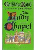 Robb, Candace - The Lady Chapel