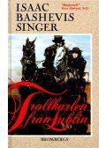 SINGER,ISAAC BASHEVIS - Trollkarlen fran Lublin