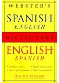 WILLIAMS, EDWIN B. - Webster's Spanish-English/English -Spanish Dictionary