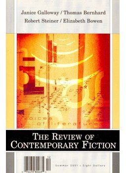 GALLOWAY, JANICE – BERNHARD, THOMAS – STEINER, ROBERT, BOWEN, ELIZABETH - The Review of Contemporary Fiction – Summer 2001, null 2001 antikvár könyv