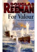 Reeman, Douglas - For Valour