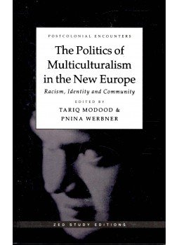 MODOOD, TARIQ – WERBNER, PNINA (ed) - The Politics of Multiculturalism in the New Europe, null 1997 antikvár könyv