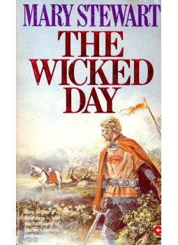 Stewart, Mary - The Wicked Day Stewart, Mary - The Wicked Day, null 1992 antikvár könyv