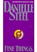 Danielle Steel - Fine Things