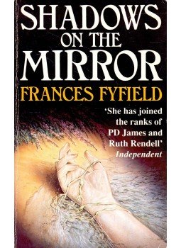 FYFIELD, FRANCES - Shadows on the Mirror FYFIELD, FRANCES - Shadows on the Mirror, null 1989 antikvár könyv