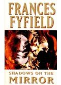 FYFIELD, FRANCES - Shadows on the Mirror