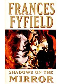 FYFIELD, FRANCES - Shadows on the Mirror FYFIELD, FRANCES - Shadows on the Mirror, null 1993 antikvár könyv