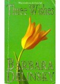 Barbara Delinsky - Three Wishes