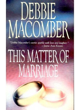 Debbie Macomber - This Matter of Marriage Debbie Macomber - This Matter of Marriage, null 1997 antikvár könyv