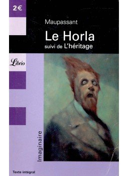 Guy de Maupassant - Le Horla Guy de Maupassant - Le Horla, null 2004 antikvár könyv
