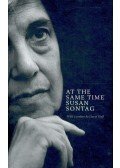 Sontag, Susan - At the Same Time