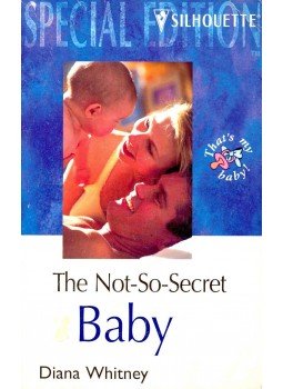 Whitney, Diana - The Not-So-Secret Baby Whitney, Diana - The Not-So-Secret Baby, null 2002 antikvár könyv