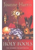 Joanne Harris - Holy Fools