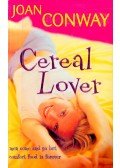 CONWAY, JOAN - Cereal Lover
