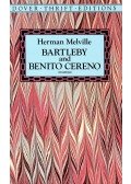 Herman Melville - Bartleby and Benito Cereno