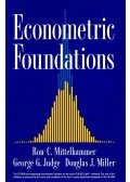 MITTELHAMMER, RON . - JUDGE, GEORGE G. - MILLER, DOUGLAS J. - Econometric Foundations with CD ROM