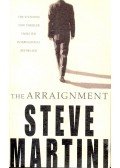 Martini, Steve - The Arraignement