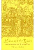 Shoulson, Jeffrey S. - Milton and the Rabbis